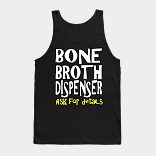 Bone Broth Dispenser Tank Top